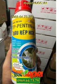 TP-PENTIN 15EC HIỆU SÂU RỆP HCK- Thuốc Đặc Trị Rệp Sáp, Sâu Đục Thân