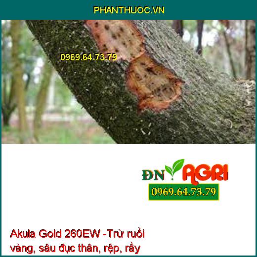 Akula Gold 260EW -Trừ ruồi vàng, sâu đục thân, rệp, rầy