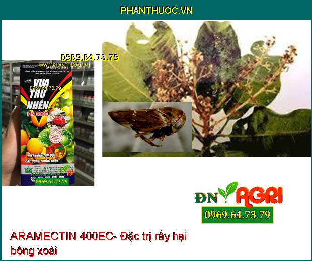 VUA TRỪ NHÊN HN 9999 ARAMECTIN 400EC- Thuốc Đặc Trị Sâu, Bọ Trĩ, Rầy, Rệp Sáp, Nhện