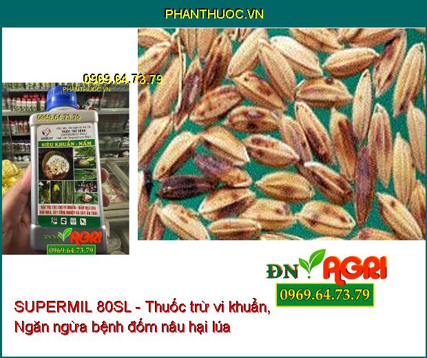 SUPERMIL 80SL - Thuốc Trừ Vi Khuẩn, Nấm Hại Lúa