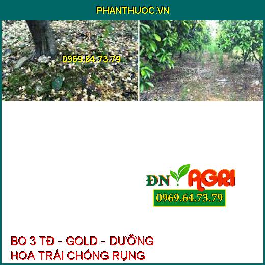 BO 3 TĐ – GOLD – DƯỠNG HOA TRÁI CHỐNG RỤNG