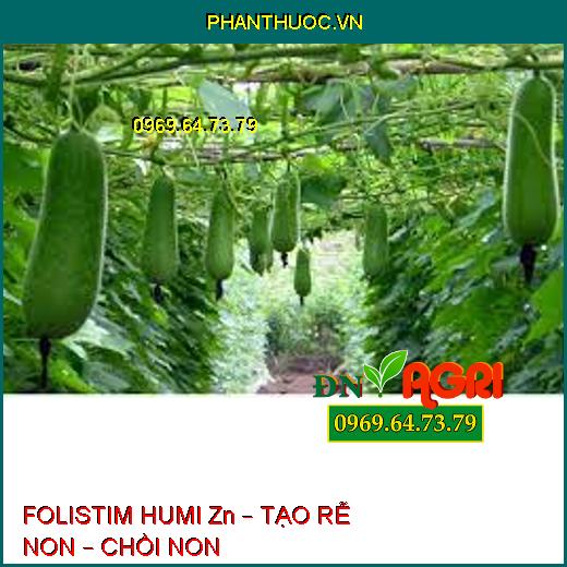 FOLISTIM HUMI Zn – TẠO RỄ NON – CHỒI NON