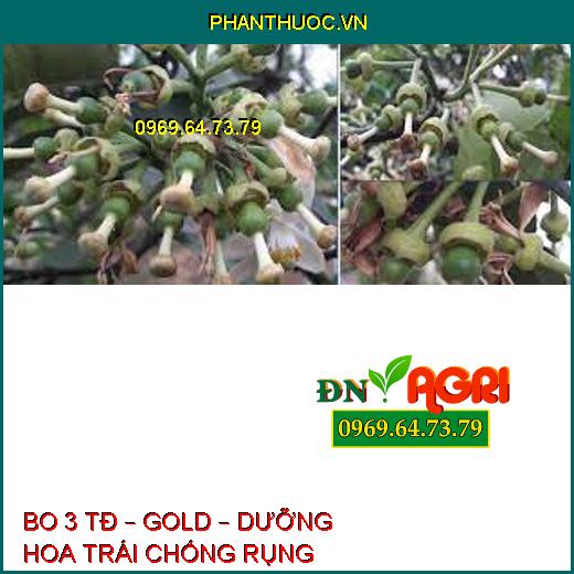 BO 3 TĐ – GOLD – DƯỠNG HOA TRÁI CHỐNG RỤNG