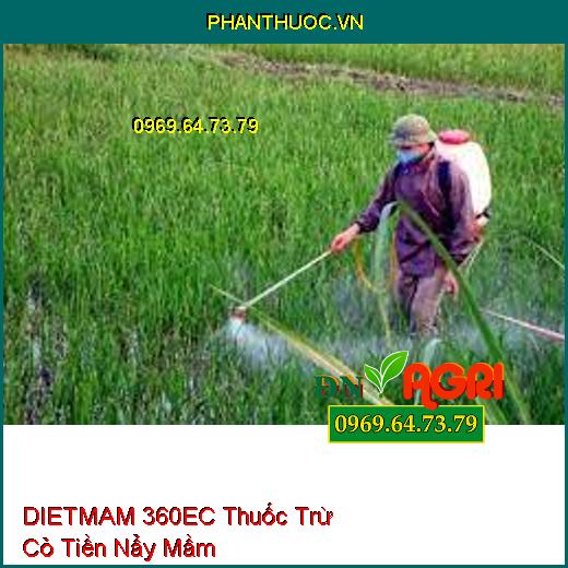 DIETMAM 360EC Thuốc Trừ Cỏ Tiền Nẩy Mầm