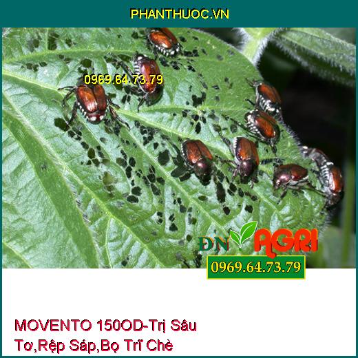 THUỐC TRỪ SÂU MOVENTO 150OD - Trị Sâu Tơ, Rệp Sáp , Bọ Trĩ Chè, Bọ Phấn Trắng