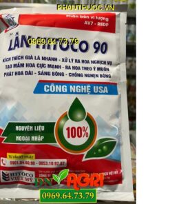 LÂN HITOCO 90, LÂN HITOCO 90- Bổ Sung Vi Lượng Kích Thích Ra Hoa Nghịch Vụ, Tạo Mầm Hoa