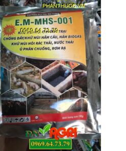 E.M-MHS-001 Chuyên Khử Mùi Hôi Rác Thải-Hầm Cầu- Ủ Phân Chuồng