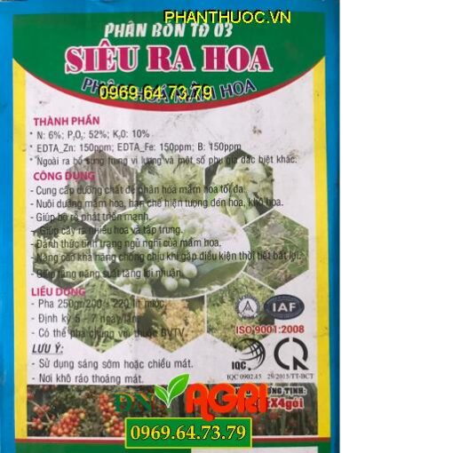 TĐ03 – SIÊU RA HOA – PHÂN HÓA MẦM HOA -Nuôi Dưỡng Mầm Hoa Tối Đa