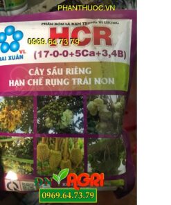 HCR(17-0-0+5Ca+3,4B) -CÂY SẦU RIÊNG -Hạn Chế Rụng Trái Non-Tăng Đậu Trái