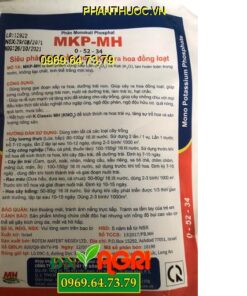 MKP-MH 0-52-34 – Siêu Phân Hóa Mầm Hoa – Kích Ra Hoa – Dưỡng Trái Non