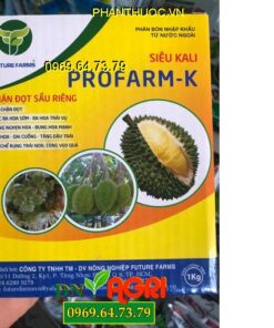 SIÊU KALI – PROFARM-K – Thúc Ra Hoa Sớm -Bung Hoa Mạnh – Dai Cuống