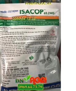 THUỐC TRỪ BỆNH ISACOP 65.2WG – Đặc Trị Bệnh Thán Thư Gốc Đồng,Phổ Rộng