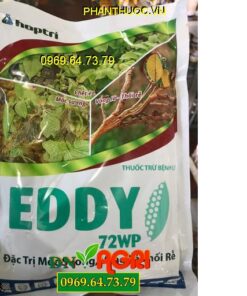 EDDY 72WP – Đặc Trị Mốc Sương – Vàng Lá Thối Rễ Hại Cây Trồng