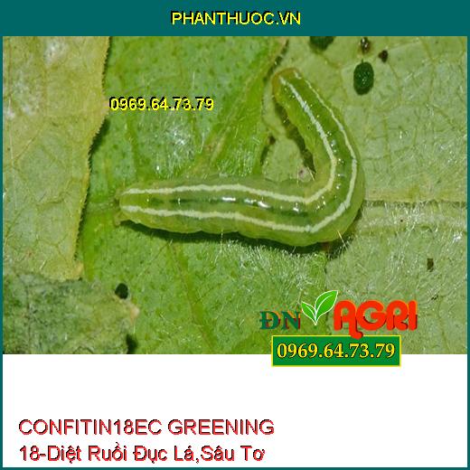 CONFITIN 18EC GREENING 18- Diệt Ruồi Đục Lá, Sâu Tơ, Sâu Xanh, Bọ Trĩ, Nhện 