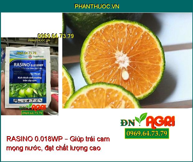 RASINO 0.018WP – Thuốc Điều Hòa Sinh Trưởng Trên Cây Cam