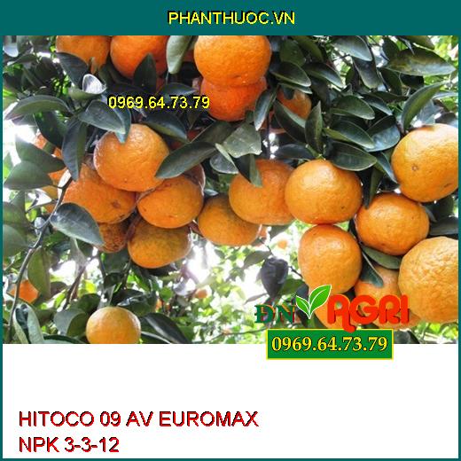 HITOCO 09 AV EUROMAX NPK 3-3-12 - Kích Thích Ra Hoa, Rụng Trái Non