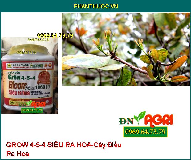 PHÂN BÓN GROW 4-5-4 SIÊU RA HOA-Tăng Đậu Qủa, Lúa Chắc Hạt, Cứng Cây