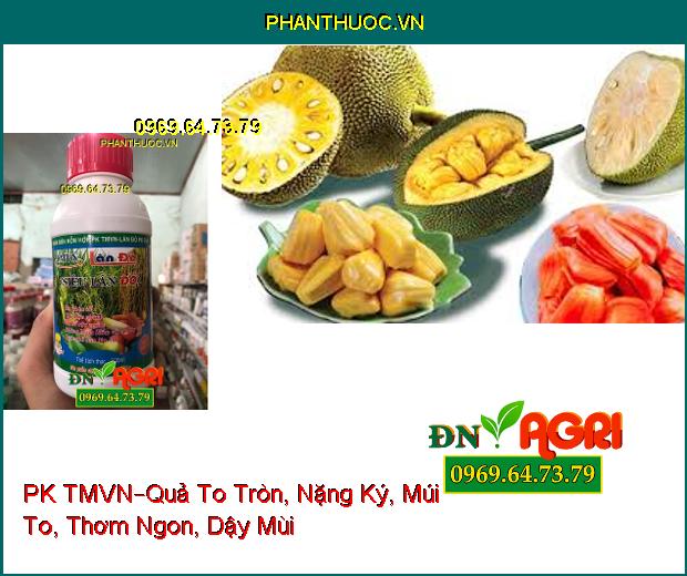 PHÂN BÓN HỖN HỢP PK TMVN –Bông Trổ To Đẹp, Chắc Hạt, Phòng Bệnh Đốm Vàng