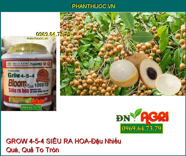 PHÂN BÓN GROW 4-5-4 SIÊU RA HOA-Tăng Đậu Qủa, Lúa Chắc Hạt, Cứng Cây