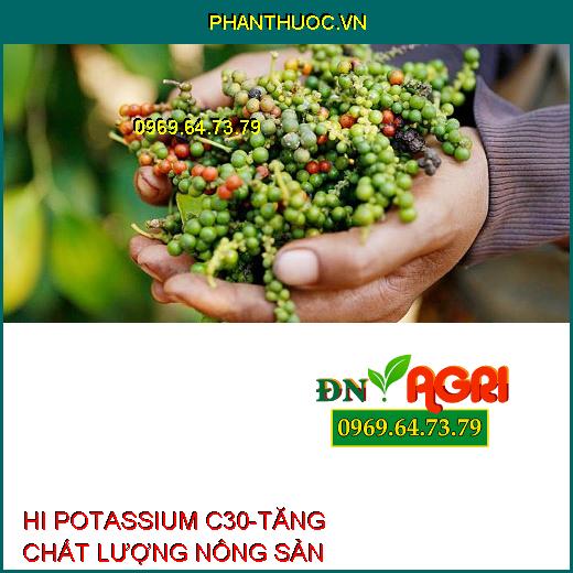 PHÂN BÓN LÁ HỮU CƠ KHOÁNG HI POTASSIUM C30 – TĂNG QUANG HỢP – TĂNG SỨC ĐỀ KHÁNG – TĂNG CHẤT LƯỢNG NÔNG SẢN