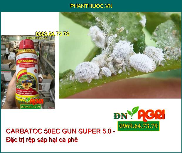 CARBATOC 50EC GUN SUPER 5.0 - Đặc Trị Các Loại Sâu Kháng Thuốc, Dòi, Nhện Đỏ