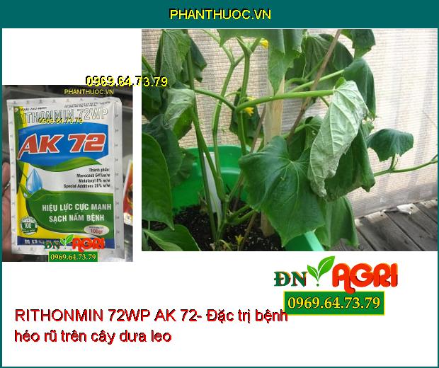 RITHONMIN 72WP AK 72- Đặc Trị Rỉ Sắt, Thán Thư, Mốc Sương, Phấn Trắng, ...