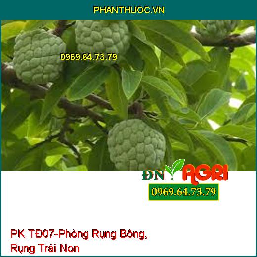 PHÂN BÓN PK TĐ07-Phòng Rụng Bông, Rụng Trái Non, Bổ Sung Năng Lượng Cho Cây