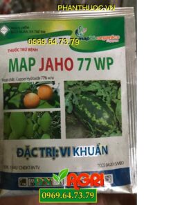 MAP JAHO 77WP – Đặc Trị Vi Khuẩn -Nấm Bệnh Thán Thư -Bám Dính Rất Tốt