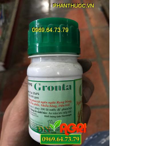 GRONTA – Ngăn Ngừa Rụng Bông – Tạo Nhiều Bông – Tăng Đậu Trái