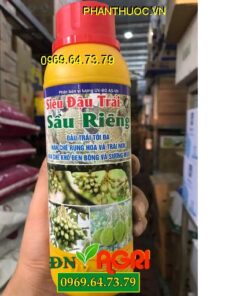 SIÊU ĐẬU TRÁI SẦU RIÊNG – Đậu Trái Tối Đa – Hạn Chế Rụng Hoa