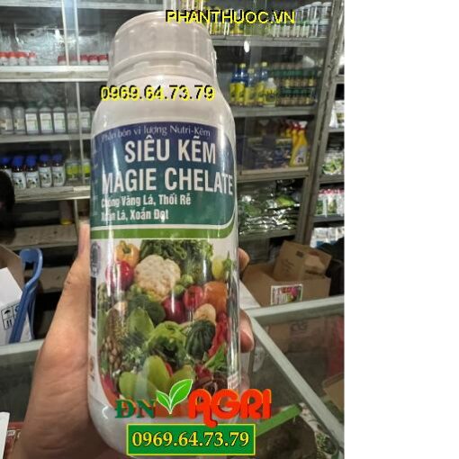 SIÊU KẼM MAGIE CHELATE- Chống Vàng Lá- Thối Rễ- Xoắn lá- Xoắn Đọt