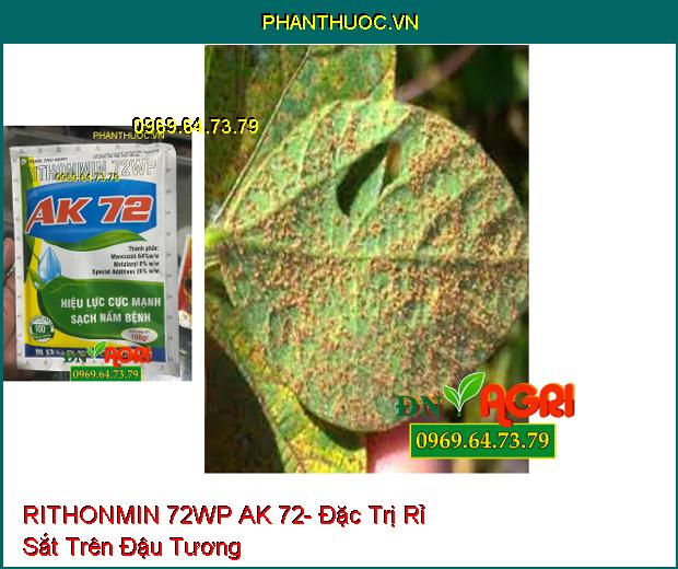 RITHONMIN 72WP AK 72- Đặc Trị Rỉ Sắt, Thán Thư, Mốc Sương, Phấn Trắng, ...