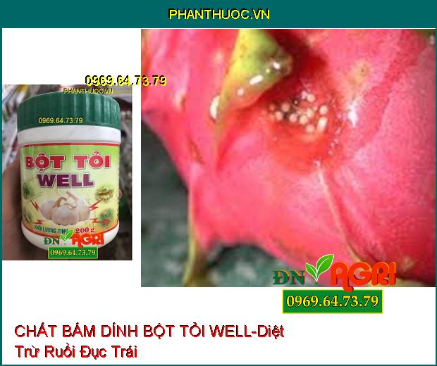 CHẤT BÁM DÍNH BỘT TỎI WELL –Phòng Ngừa Dịch Bệnh, Vệ Sinh Chuồng Trại