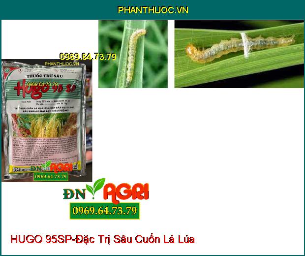 THUỐC TRỪ SÂU HUGO 95SP – Đặc Trị Rầy Và Rệp Sáp Cho Cây Trồng