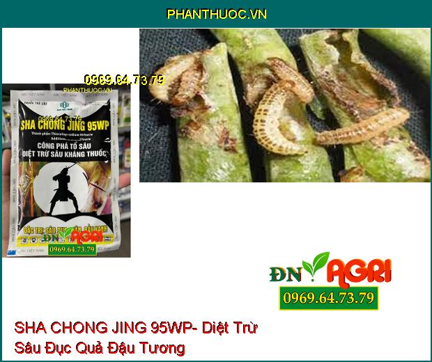 THUỐC TRỪ SÂU SHA CHONG JING 95WP- Diệt Trừ Sâu Kháng Thuốc, Rầy Xanh