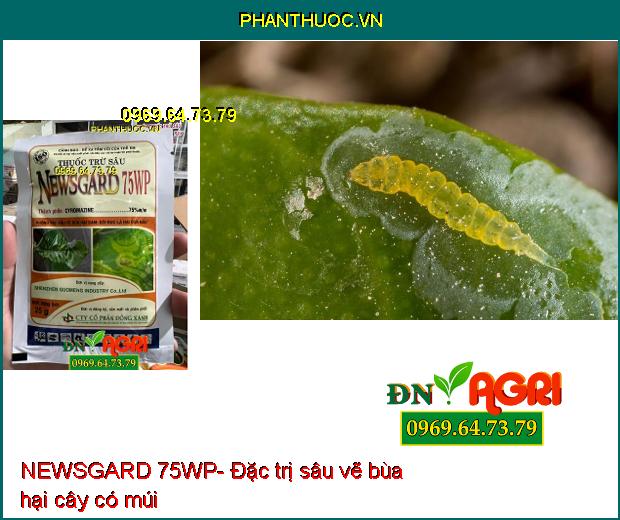 NEWSGARD 75WP- Đặc Trị Sâu Ăn Lá, Sâu Đục Bẹ, Rệp