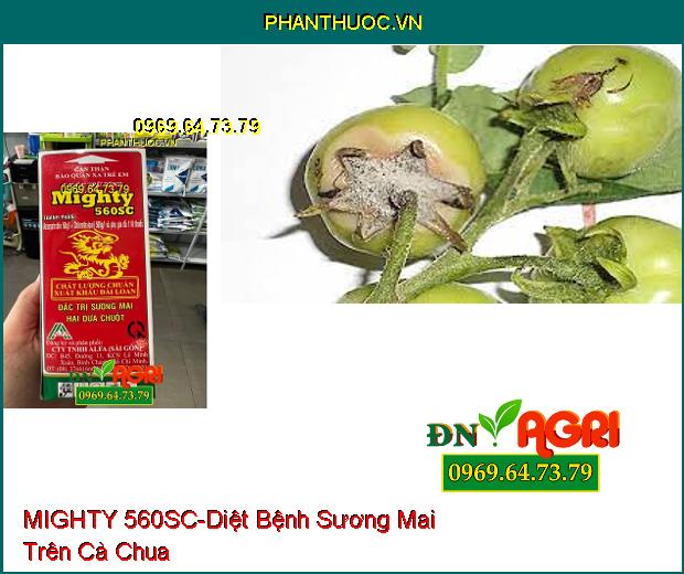 THUỐC TRỪ BỆNH MIGHTY 560SC- Diệt Nấm Toàn Thân, Các Loại Sâu Bệnh