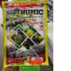 SUPER HUMIC- Hạ Phèn, Giải Độc Hữu Cơ, Cải Tạo Đất