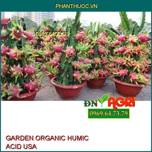 PHÂN BÓN HỮU CƠ GARDEN ORGANIC – HUMIC ACID USA –Cung Cấp Vi Lượng, Đâm Chồi