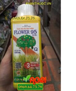 FLOWER-95 0.3SL -Kích Ra Hoa- Kích Ra Rễ Khi Giâm Chiết Cành