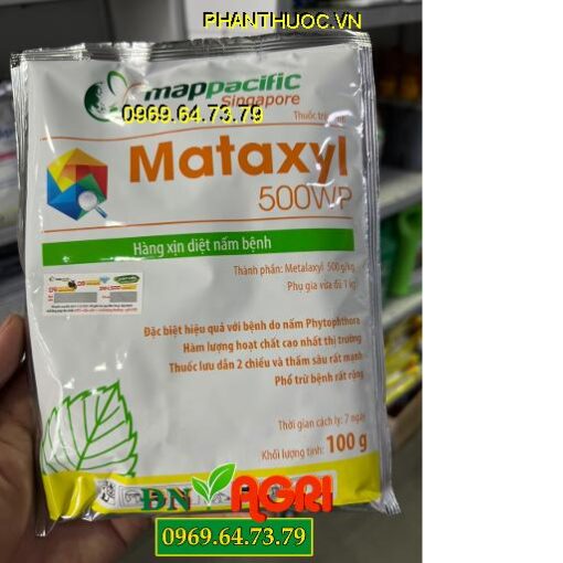 MATAXYL 500WP – THUỐC ĐẶC TRỊ BỆNH CHÁY LÁ, RỈ SẮT, THÁN THƯ TRÊN CÂY TRỒNG