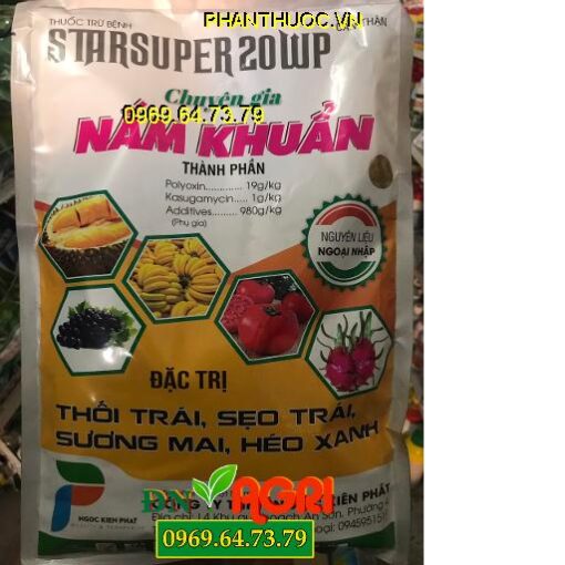 STARSUPER 20WP NẤM KHUẨN -Đặc Trị Thối Trái Sẹo Trái Héo Xanh