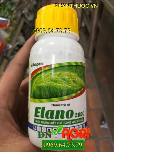 ELANO 20EC – Đặc Trị Cỏ Lồng Ngực Và Cỏ Đuôi Phụng Hại Cây