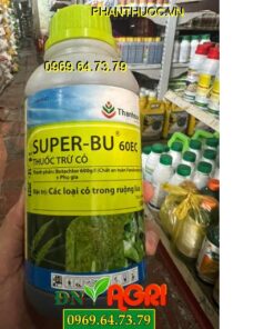 SUPER-BU 60EC – Có Tính Nội Hấp Mạnh – Trừ Cỏ Tiền Nảy Mầm