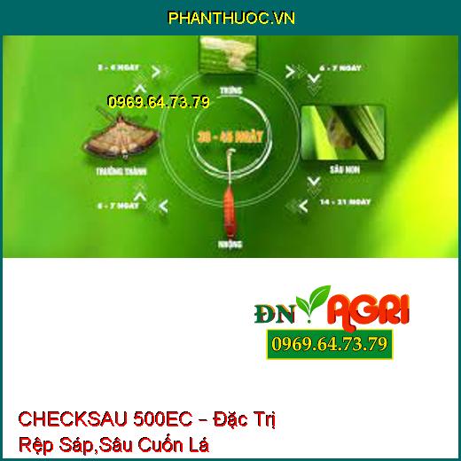 CHECKSAU 500EC – Đặc Trị Rệp Sáp,Sâu Cuốn Lá