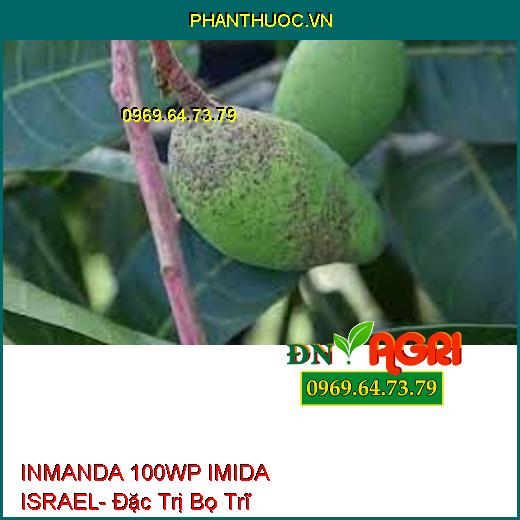 INMANDA 100WP IMIDA ISRAEL- Đặc Trị Bọ Trĩ