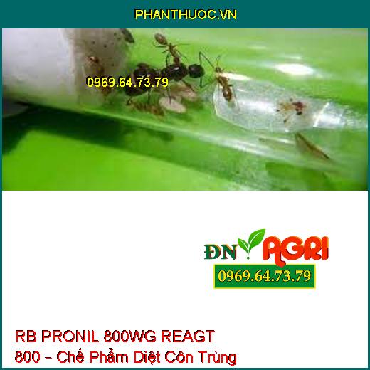 RB PRONIL 800WG REAGT 800 – Chế Phẩm Diệt Côn Trùng