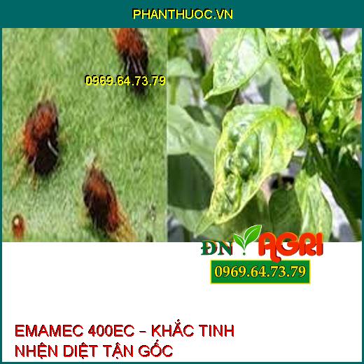 EMAMEC 400EC – KHẮC TINH NHỆN DIỆT TẬN GỐC