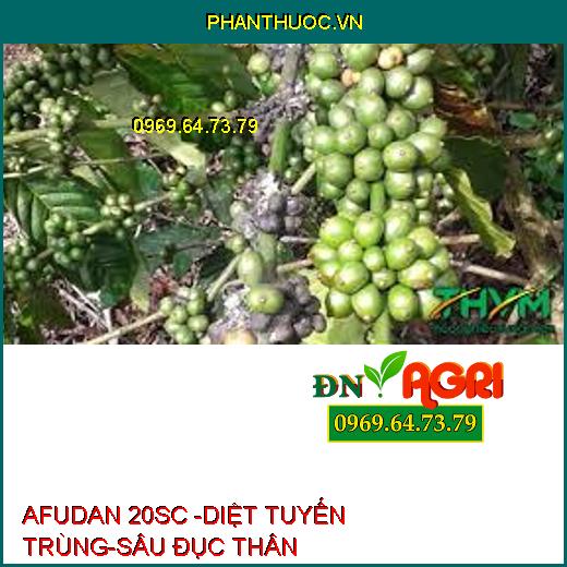 AFUDAN 20SC -DIỆT TUYẾN TRÙNG-SÂU ĐỤC THÂN