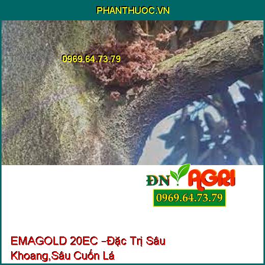 EMAGOLD 20EC –Đặc Trị Sâu Khoang,Sâu Cuốn Lá